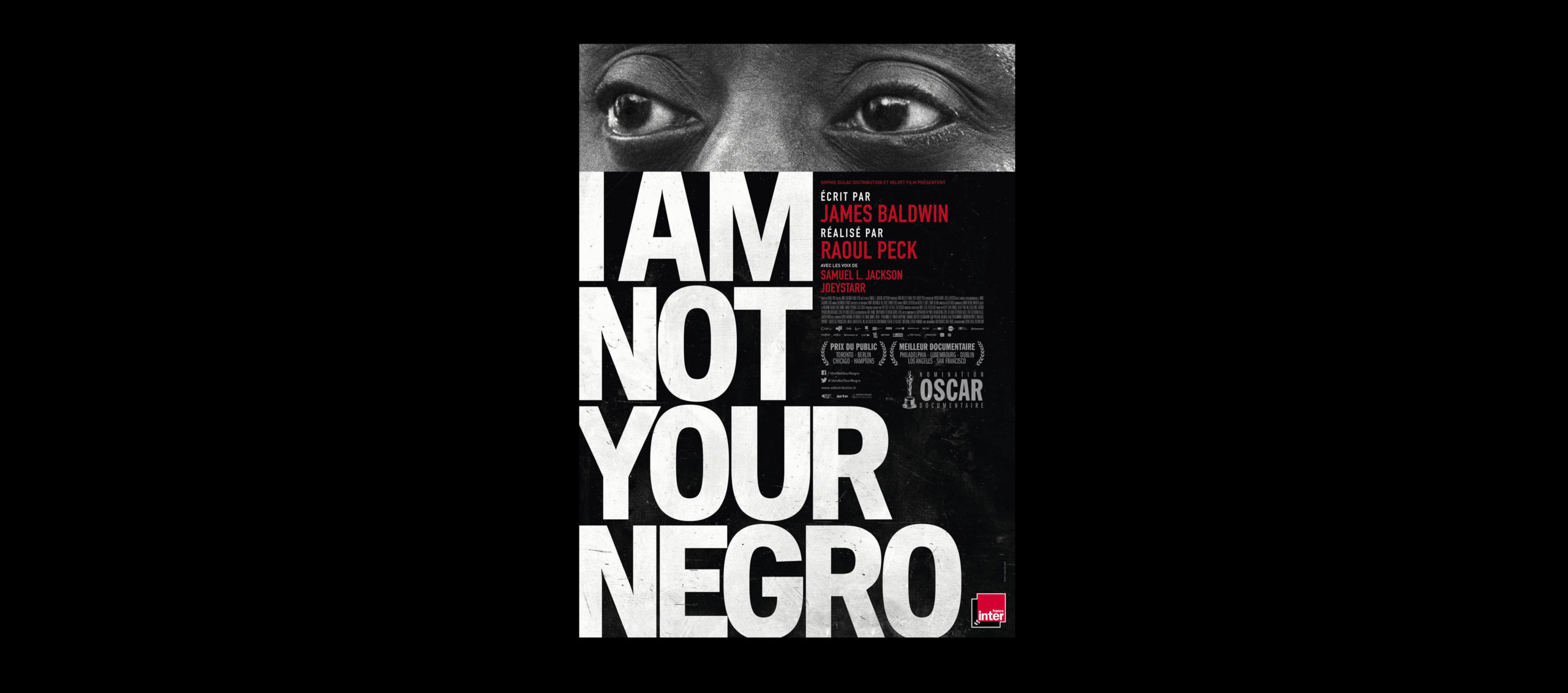 « I AM NOT YOUR NEGRO » : LE DOCUMENTAIRE PERCUTANT DE R. PECK…