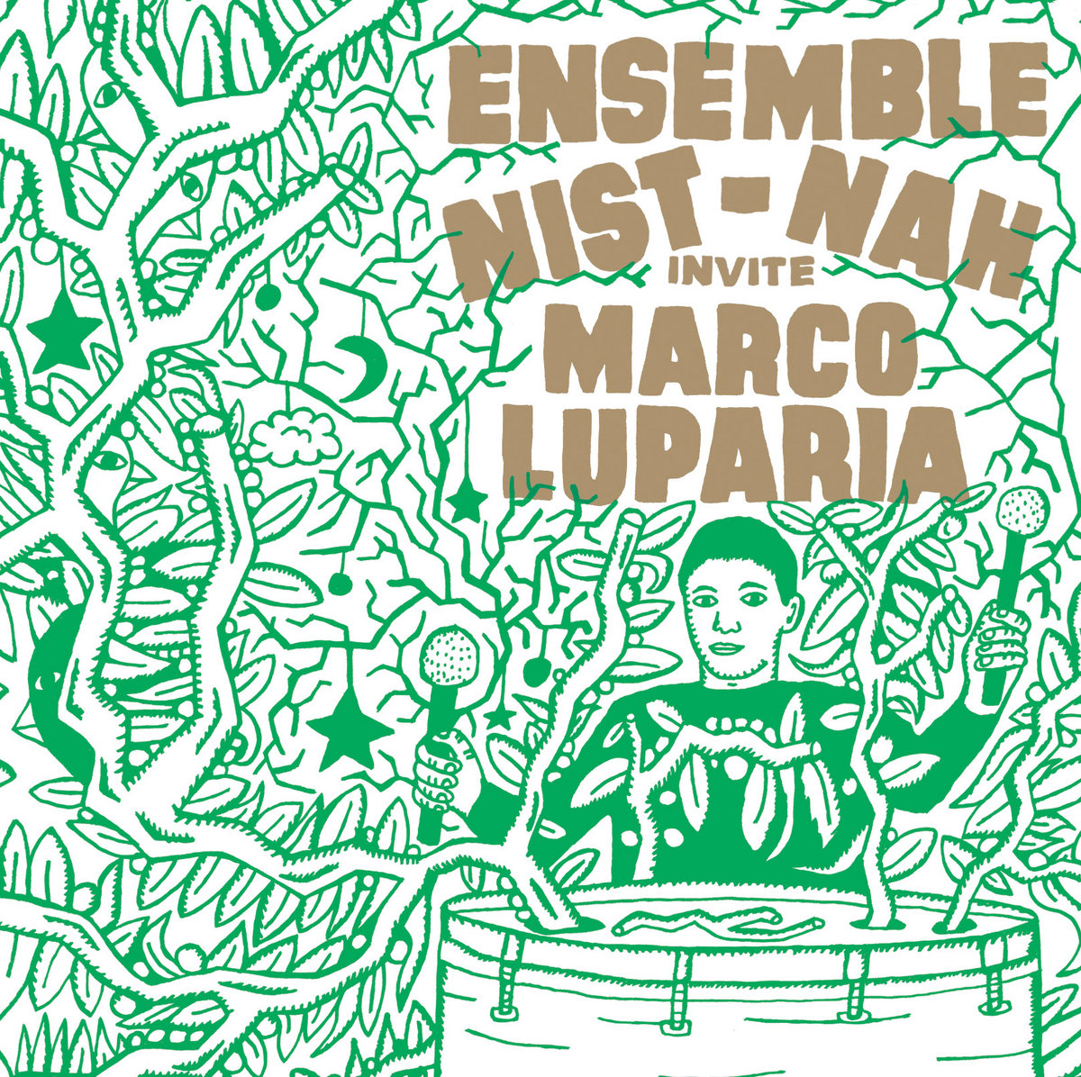 Ensemble Nist-Nah invite Marco Luparia